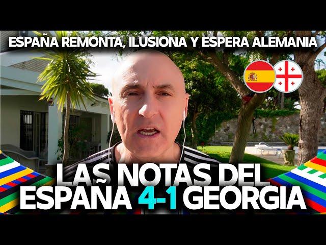 NICO WILLIAMS, LAMINE YAMAL, PEDRI... LAS NOTAS DEL ESPAÑA 4-1 GEORGIA. EUROCOPA 2024