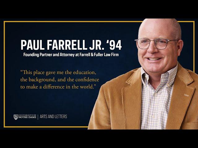 Arts & Letters Alumni: Paul Farrell Jr. '94 on Fighting for Change