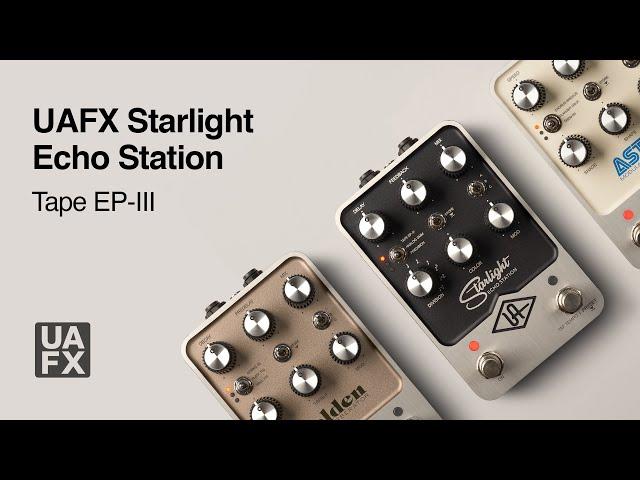 UAFX Starlight Echo Station - Tape EP III Tutorial