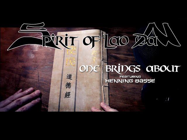 "One Brings About" - SPIRIT OF LAO DAN (2023) // Official Music Video // Featuring Henning Basse