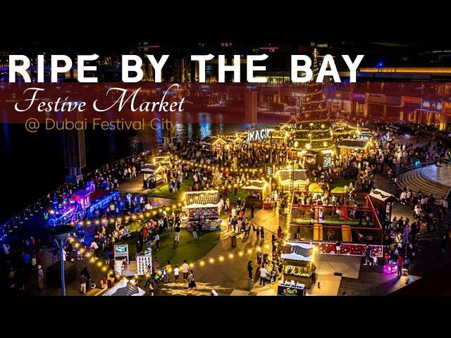 [4K] Ripe by the Bay Festive Market at Dubai Festival City Christmas Market Walking Tour | Dubai UAE