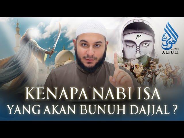 Allah Pilih Nabi Isa! Kenapa Bukan Nabi Muhammad yang Turun di Akhir Zaman? - Syekh Muhammad Alfuli