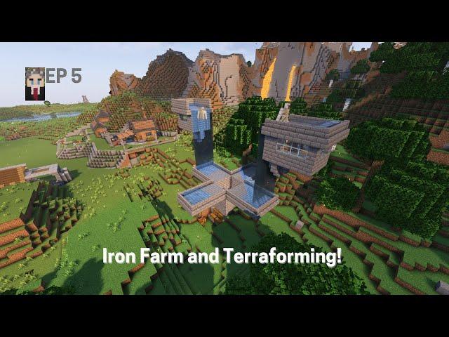 Iron Farm and Terra Forming ep 5