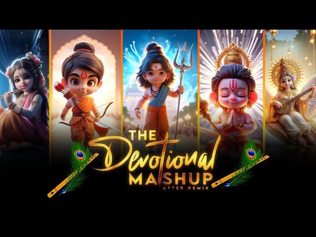 The Devotional Mashup | Shree Krishna | Shree Ram Mashup | After Remix