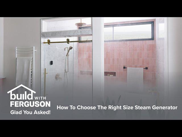 How do I Choose a Steam Shower?