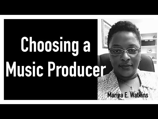 Choosing a Music Producer