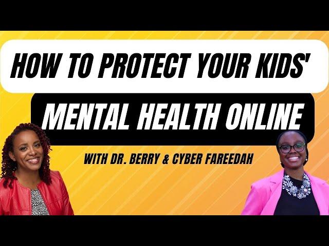 How to protect your kid's mental health online with @CyberFareedah