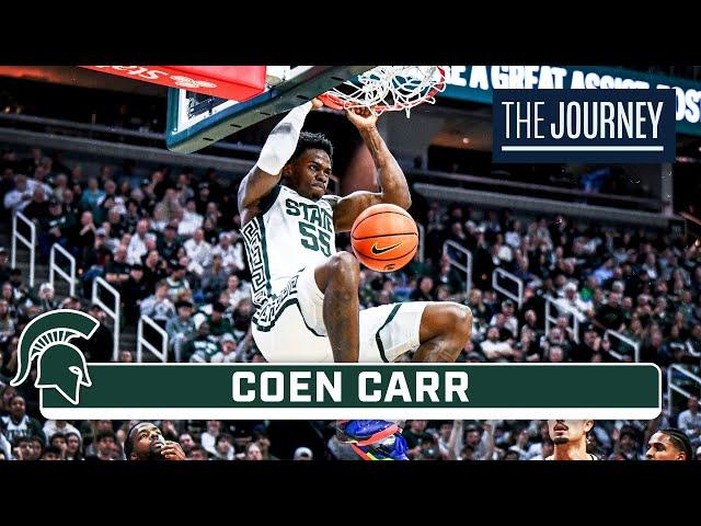 Coen Carr | Michigan State Basketball | The Journey