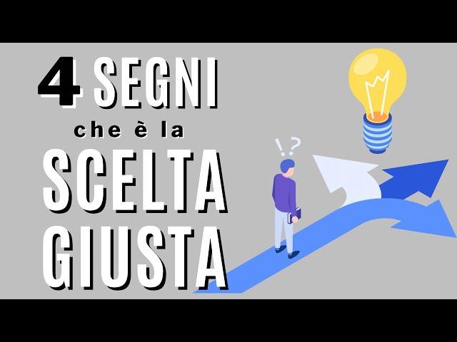 4 segni che è la scelta giusta