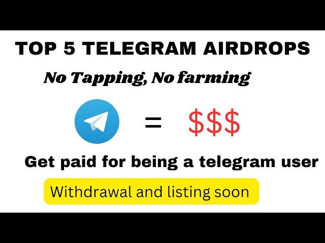 TOP 5 TELEGRAM AIRDROPS || NO TAPPING, NO FARMING