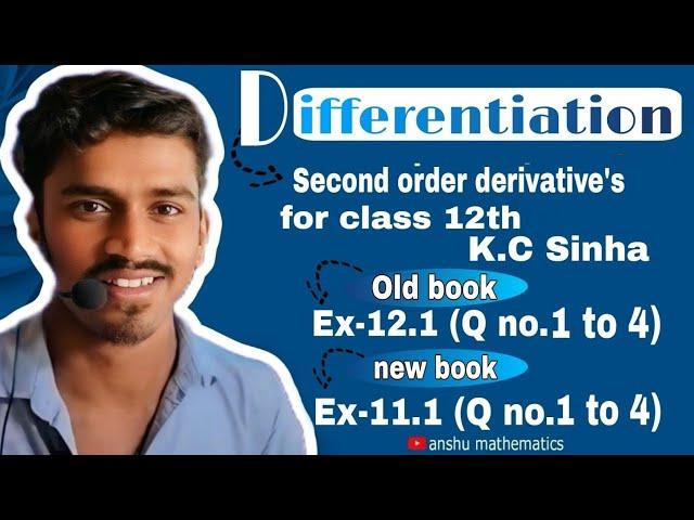 DIFFERENTIATION CLASS 12 | Ex : 12.1 QN 1- 4 | KC SINHA  | ANSHU MATHEMATICS