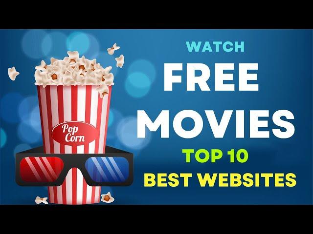 10 Best Websites To Watch Free Movies Online All The Time!