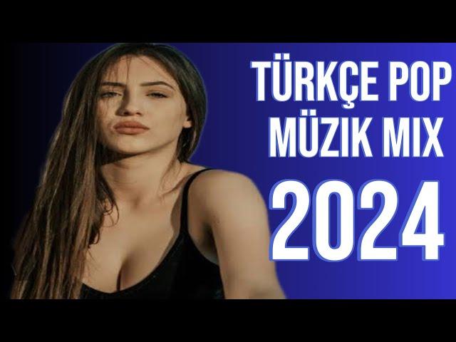 Türkçe Pop Remix Şarkılar 2024  Türkçe Pop Hareketli Şarkılar Remix  En Hit Pop Remix Şarkılar 