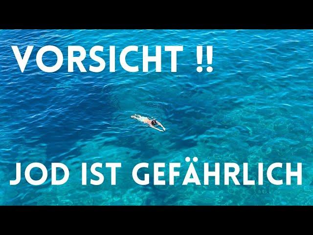 Vorsicht - Jod ist gefährlich !!