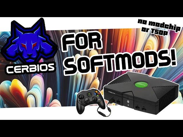 Cerbios WITHOUT Modchip / TSOP // Upgrading Softmod to Cerbios on Original Xbox!