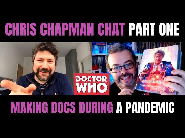 DOCTOR WHO Season 8 The Collection special features - CHRIS CHAPMAN interview! Part One.