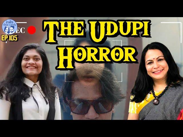 The Udupi Horror I #udupi