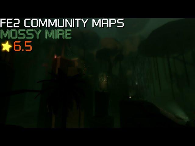 FE2 Community Maps - Mossy Mire (Crazy+)