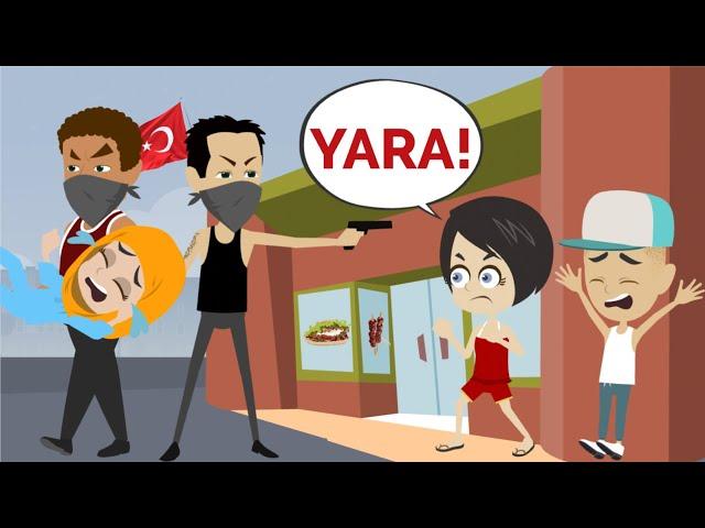 Yara is KIDNAPPED in Turkey...