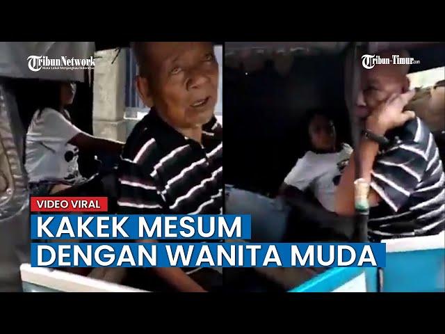 VIRAL Video Kakek Terciduk Mesum dengan Wanita Muda di Dalam Bajaj