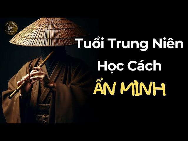 Người Đến Tuổi Trung Niên, Học Cách Ẩn Mình