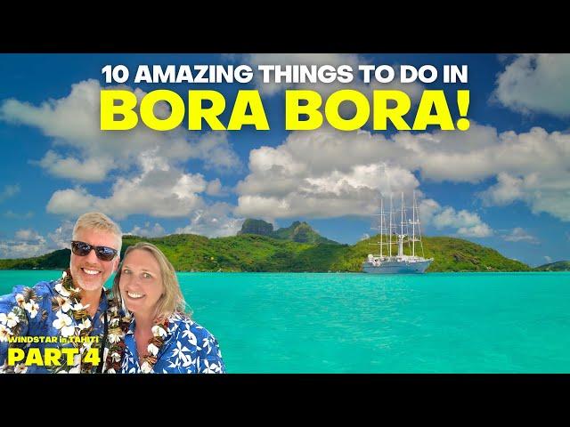 48 hours in Bora Bora - 10 brilliant things we did!