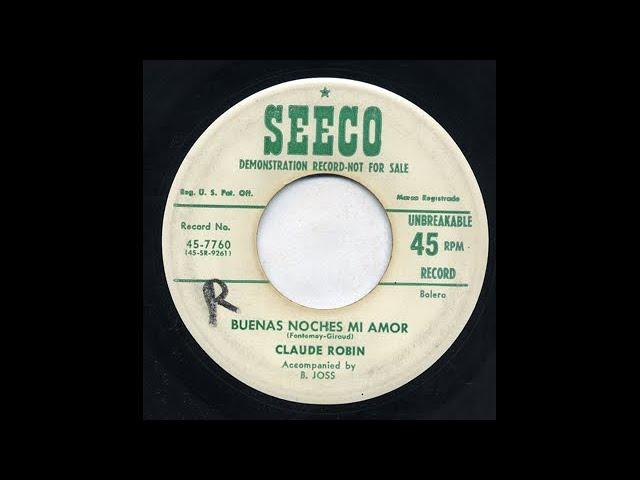 Claude Robin - Buenas Noches Mi Amor - Seeco 7760-b