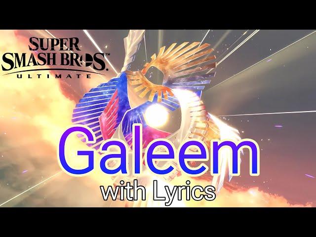 Super Smash Bros. Ultimate - Galeem with Lyrics