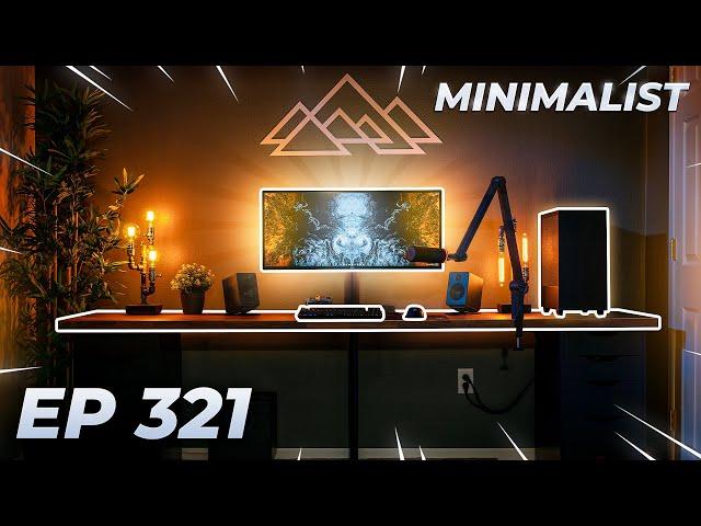 Setup Wars Episode 321 - Minimalist Edition