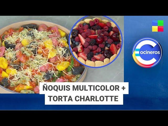 Ñoquis multicolor + Torta Charlotte #CocinerosArgentinos | Programa completo (29/11/2024)