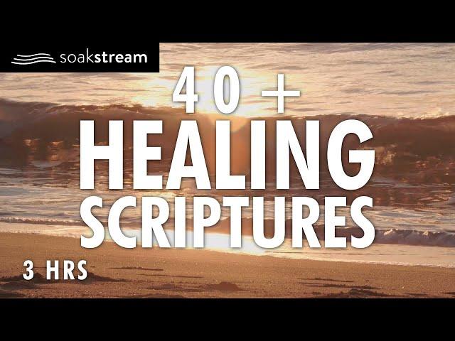 40+ Healing Scriptures with Soaking Music (looped) | Christian Meditation | Soaking Worship | 3 HRS