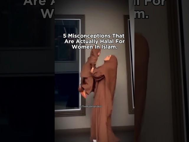 5 Misconceptions That Are Halal For Women In Islam #islamicaesthetics #muslimwomens #islamic