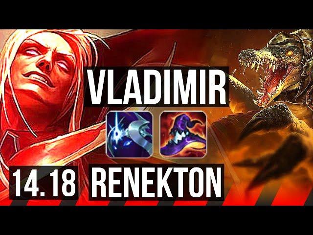 VLADIMIR vs RENEKTON (TOP) | 11/1/2, 6 solo kills, Legendary, 600+ games | EUW Master | 14.18