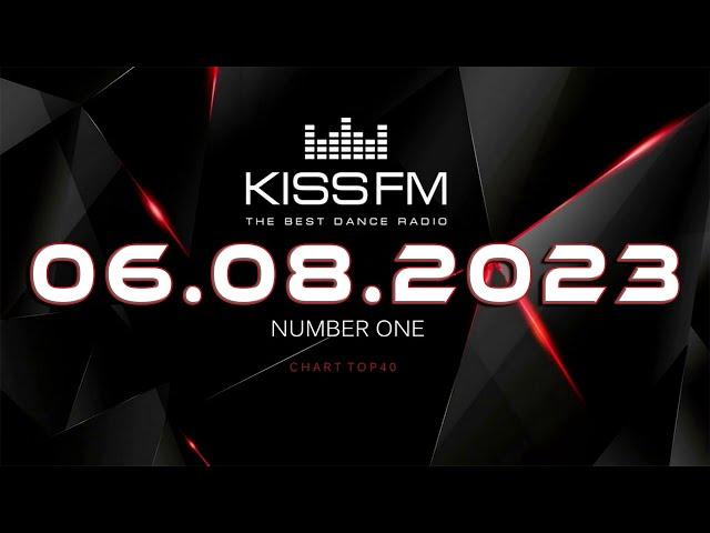   Kiss FM Top 40 [06.08] [2023]  