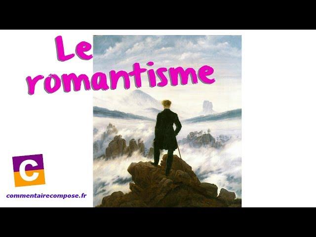 Le romantisme [Bac de français]