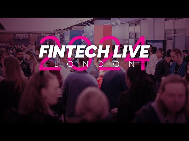 FinTech LIVE London Event Highlights