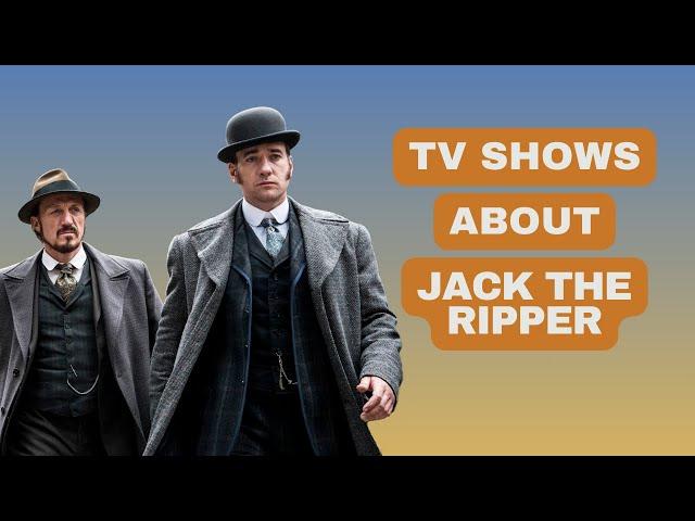 Top 5 Jack the Ripper TV Shows