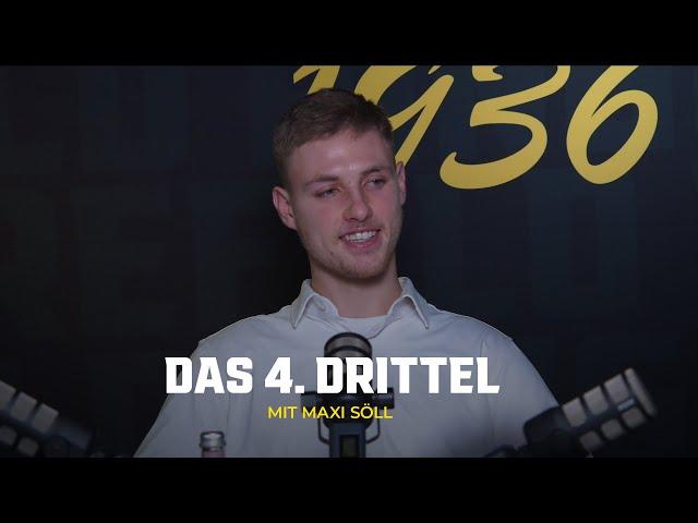 Das ist für die Mentalität wichtig - Das 4. Drittel mit Maxi Söll