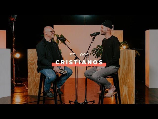 Haciendo Iglesia Podcast EP - 099 || CRISTIANOS