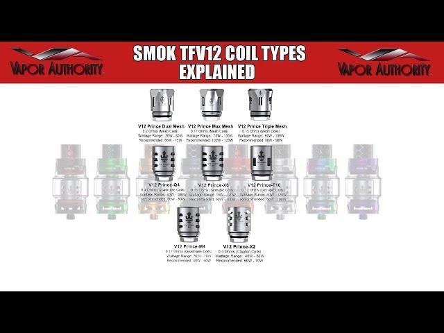 Coil Types for Smok TFV12 Prince Tank Explained