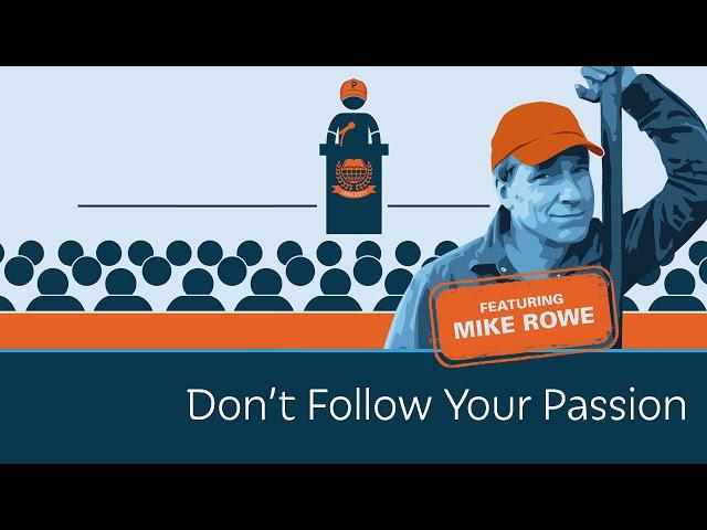 Don't Follow Your Passion | 5 Minute Video