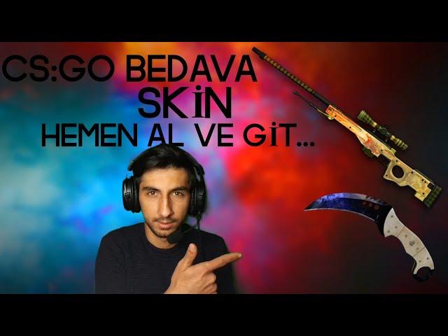 CSGO BEDAVA SKİN ALMAK 2020