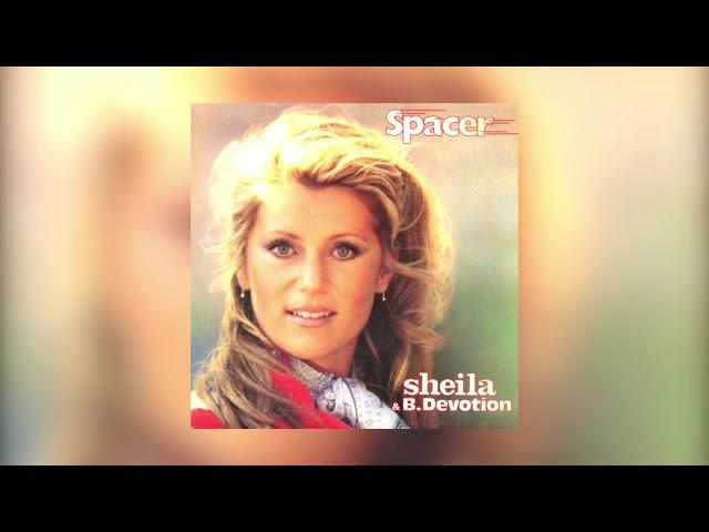 Sheila - Spacer - Version single (Audio officiel)