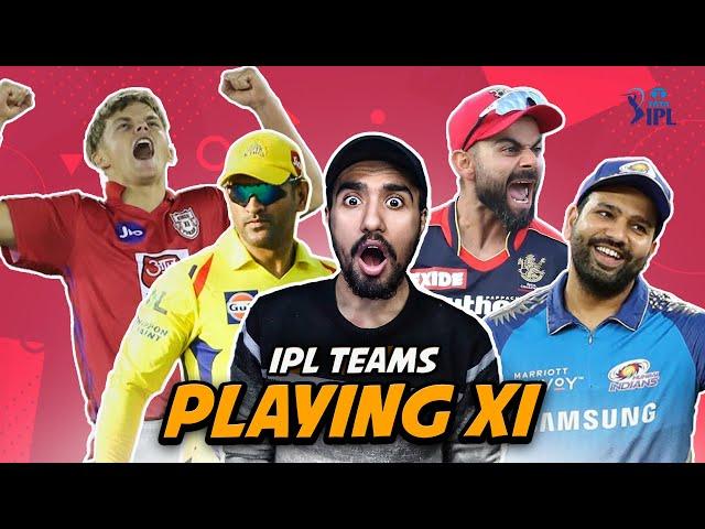 IPL AUCTION- FINAL PLAYING XI OF ALL 10 TEAMS 