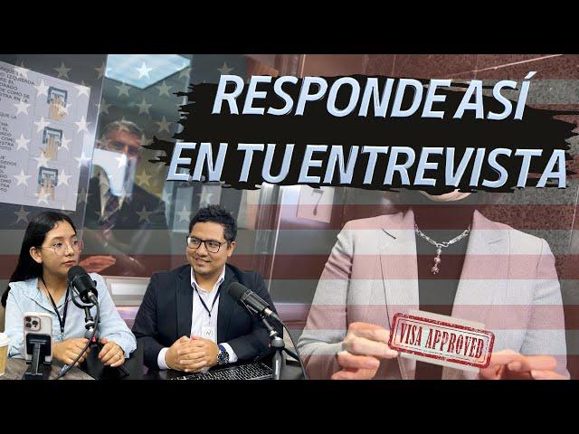 TIPS PARA MEJORAR TUS RESPUESTAS Y OBTENER LA VISA | ASESOR VISADOS