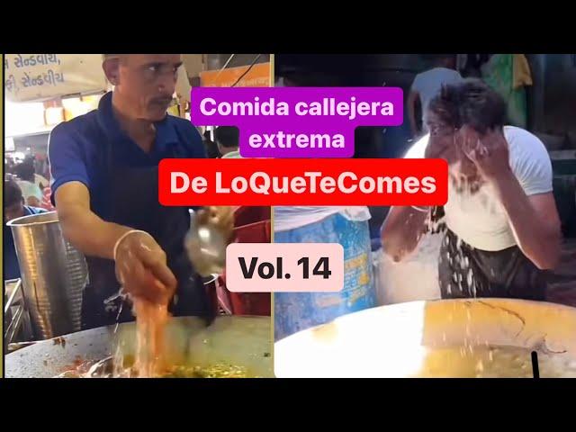 Comida callejera extrema de lo que te comes. Volumen 14