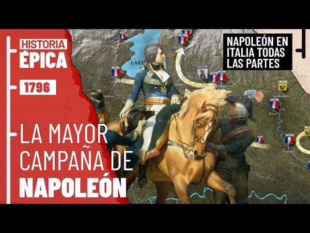 El Camino a la Gloria de Napoleón: Italia, 1796 - Documental (Todas las Partes)