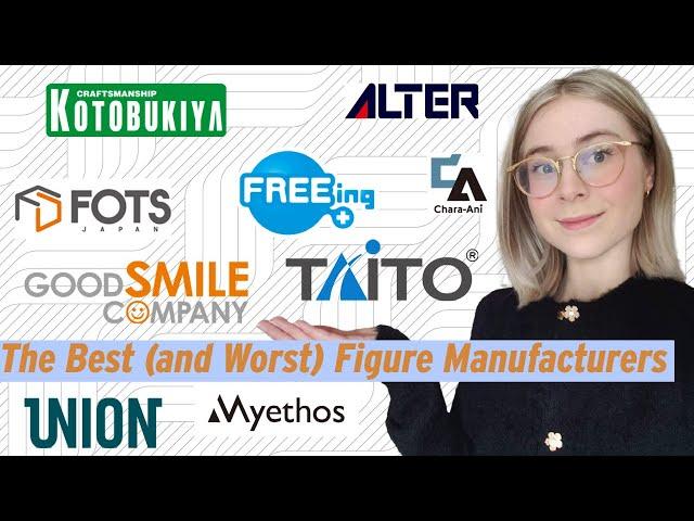 Discussing the Best (and Worst) Figure Manufacturers // Good Smile Company, Myethos, FOTS, and more!