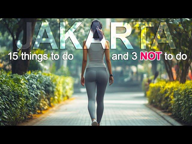 Top 15 Things to Do in Jakarta And 3 Things Not To Do | Indonesia Trip