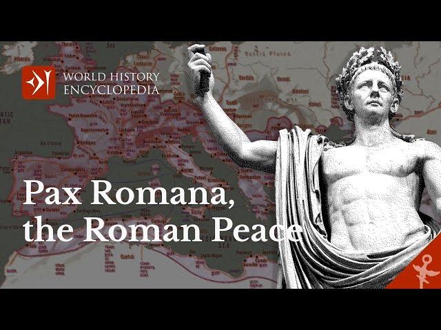 Pax Romana or the Roman Peace Explained